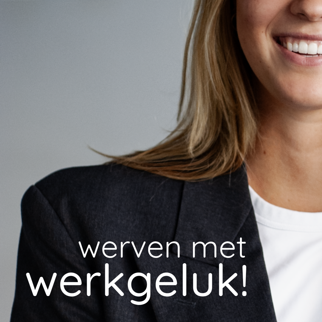 werven met werkgeluk